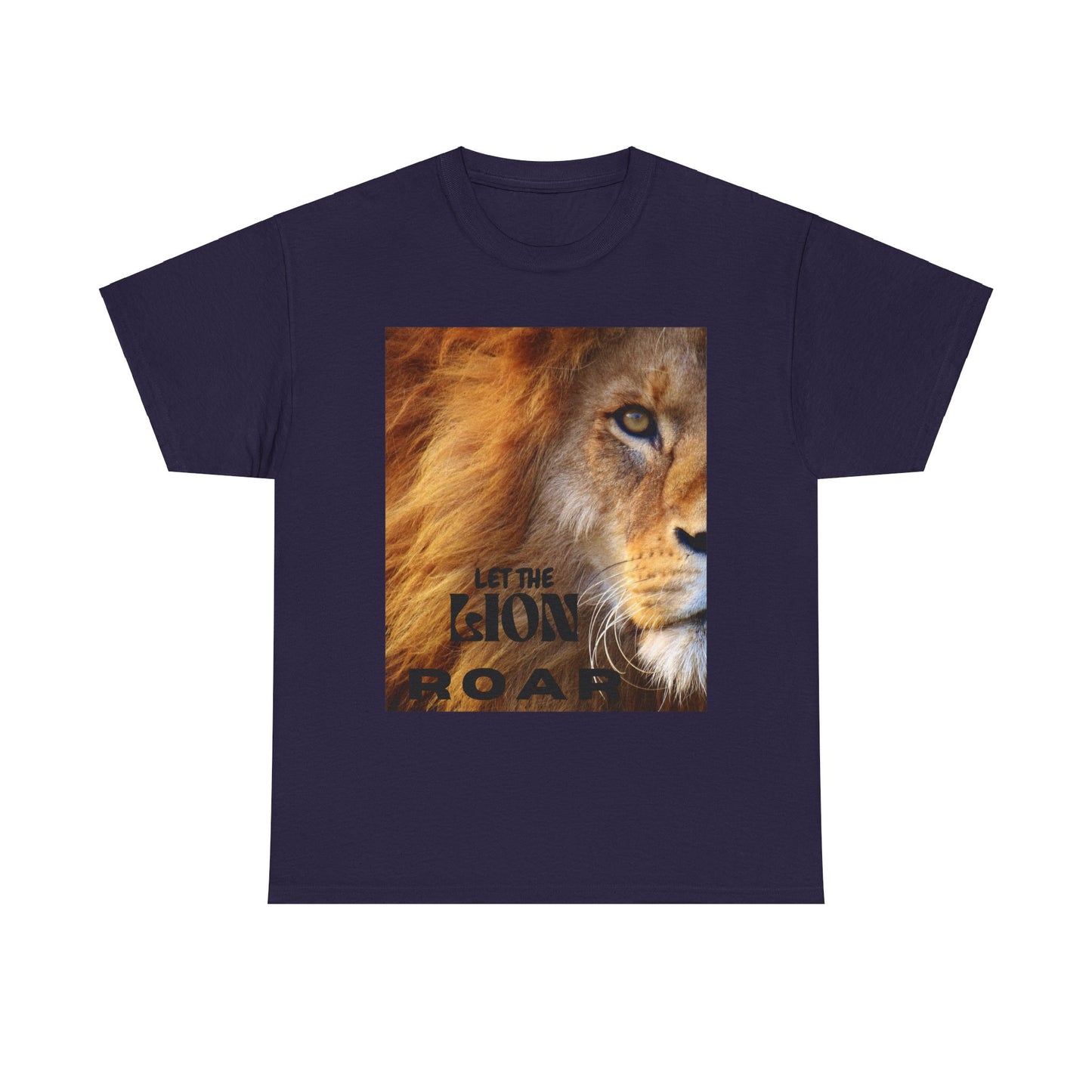 Christian words let the Lion Roar T-Shirt