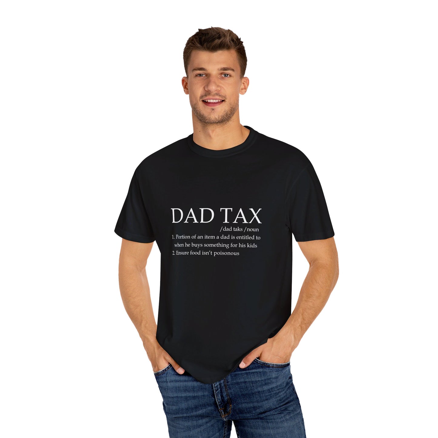 For Dad | Unisex Garment-Dyed T-shirt