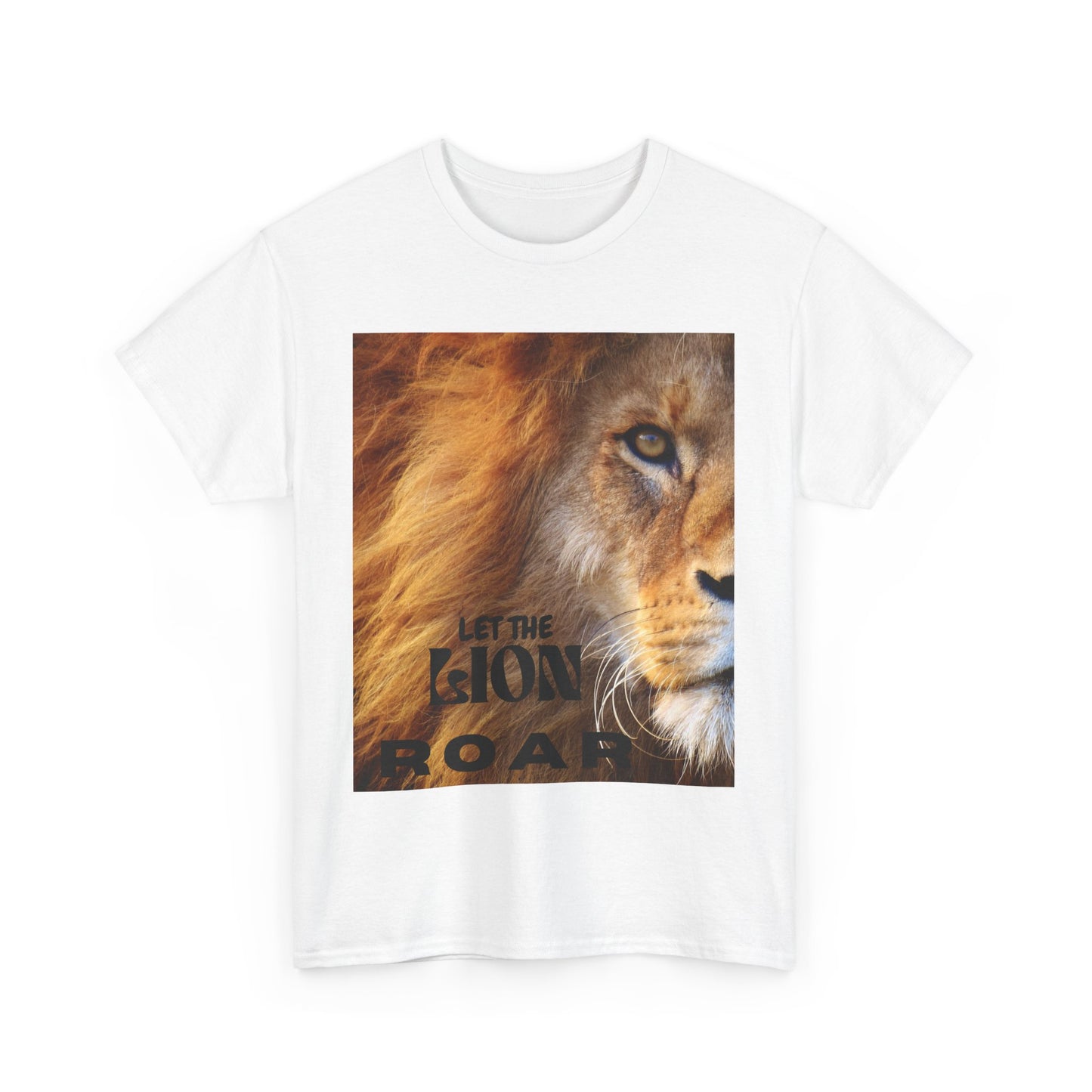 Christian words let the Lion Roar T-Shirt