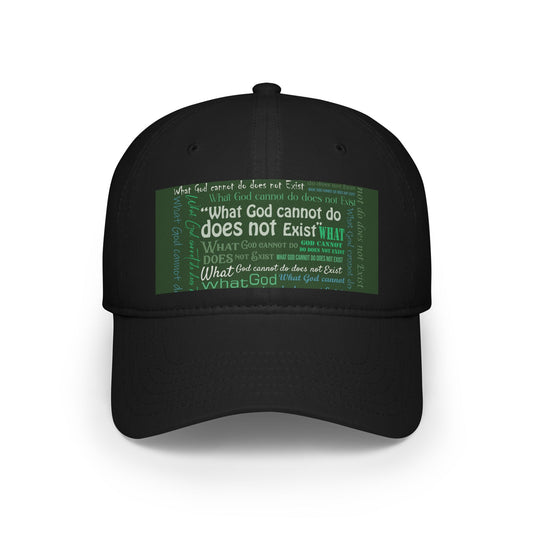 Baseball Cap with what God can not do does not exist