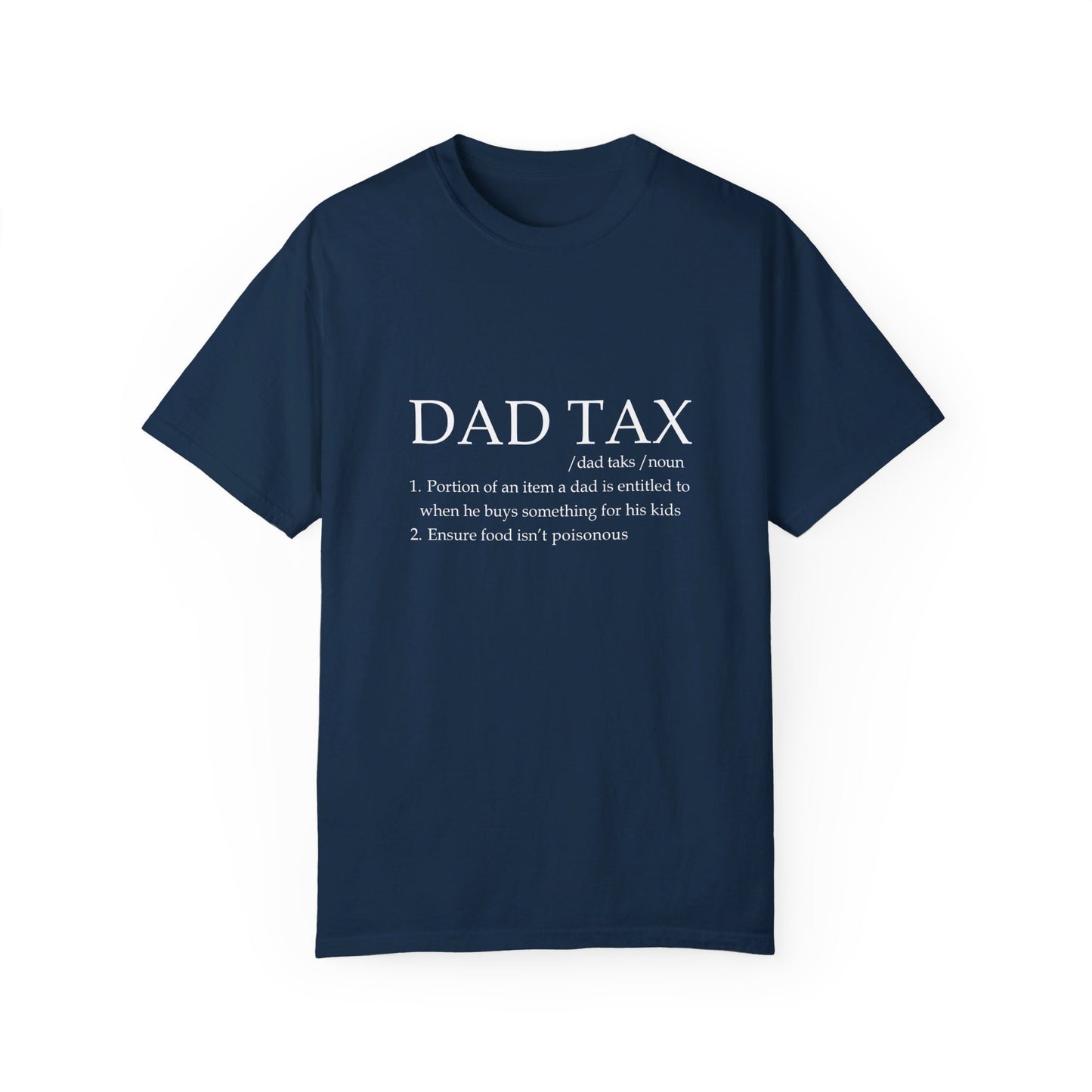 For Dad | Unisex Garment-Dyed T-shirt