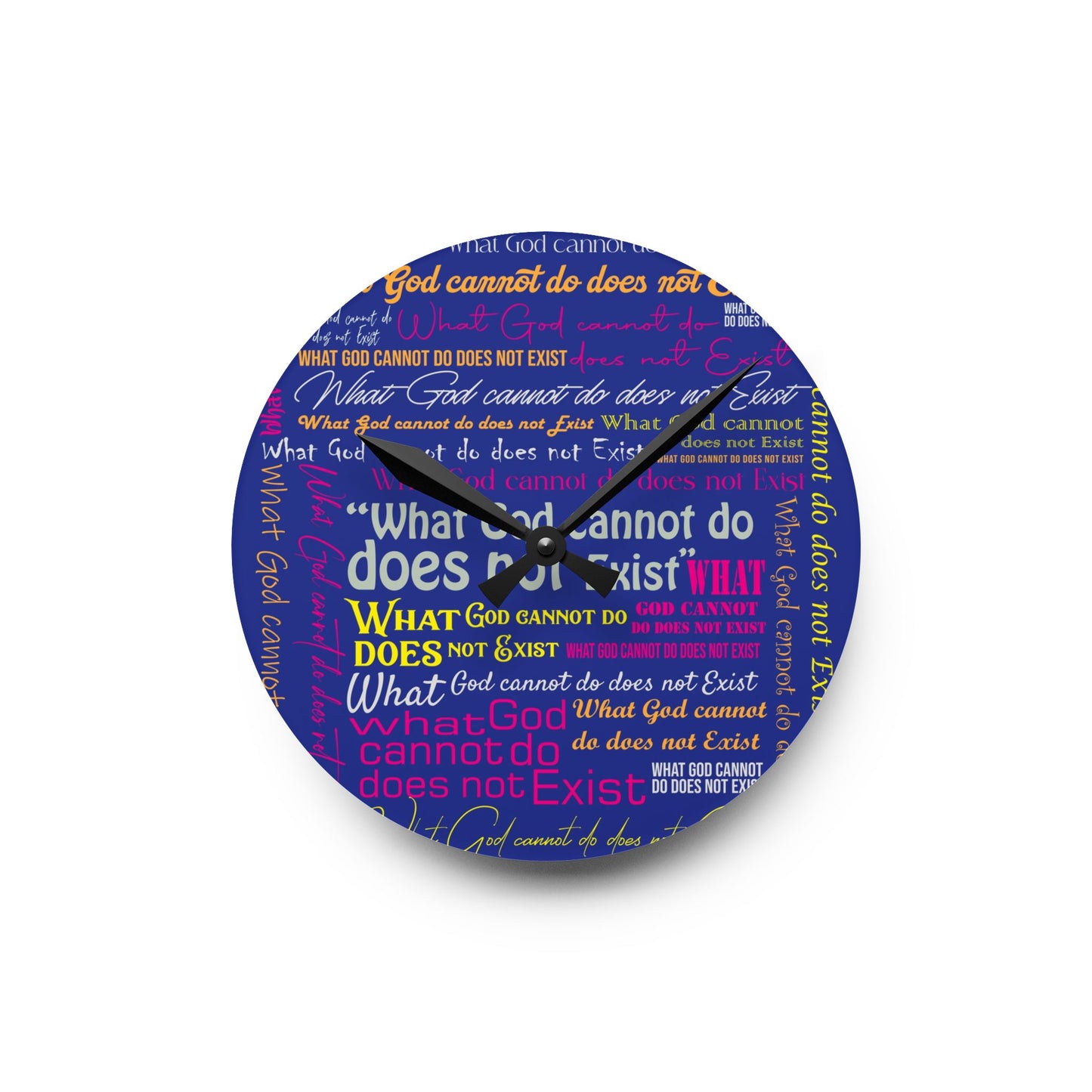 Wall Clock - Words of Encouragement God Cannot Do Does Not Exist Inspirational Family Friends Gifts